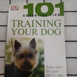 Sách t Anh màu. 101 TIPS TRAINING DOG [Mẹo dạy bảo chó cưng]. Tiến sỹ Bruce Fogle. Xb DK.