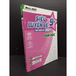 Mega 2021 siêu luyện đề 9+ THPT Quốc gia 2021 VĂN HỌC (tặng kèm bảng tổng hợp kiến thức) mới 90% bẩn nhẹ 2020 HCM2608 Đoàn Mạnh Linh GIÁO TRÌNH, CHUYÊN MÔN