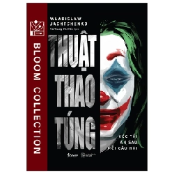 Thuật Thao Túng - Góc Tối Ẩn Sau Mỗi Câu Nói - Wladislaw Jachtchenko 282828