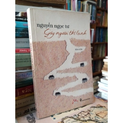 Gáy người thì lạnh - Nguyễn Ngọc Tư 122363