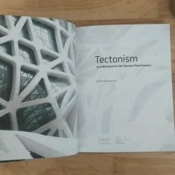 Sách kiến trúc ngoại nhập: Tectonism Architecture for the Twenty-First Century 1006358