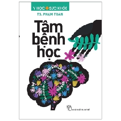 Tâm bệnh học - TS. Phạm Toàn 2023 New 100% HCM.PO