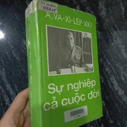 Sự nghiệp cả cuộc đời - Hồi ký Nguyên soái Liên Xô Vasilevsky 926435