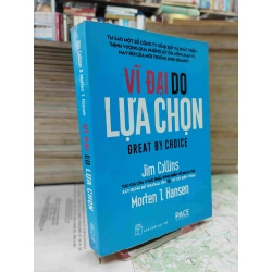 Vĩ Đại Do Lựa Chọn - Great By Choice -  Jim Collins 126333