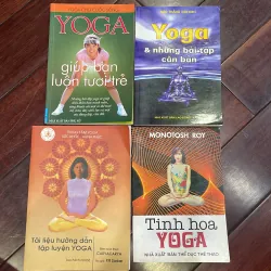Bộ 4 cuốn Yoga : tinh hoa , bài tập căn bản giúp bạn luôn tươi trẻ hướng dẫn tập luyện 