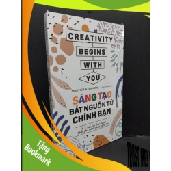 (TẶNG BOOKMARK) Sáng tạo bắt nguồn từ chính bạn Andy Neal & Dion Star mới 100% RBK.ASB2310