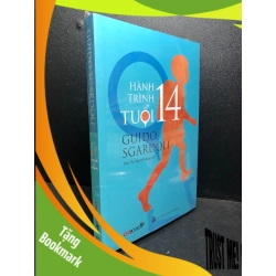 (TẶNG BOOKMARK) Hành trình tuổi 14 Guido Sgardoli new 100% RBK.ASB0301 tình bạn, văn học