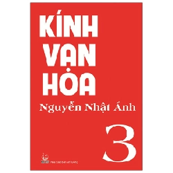 Kính Vạn Hoa - Tập 3 - Nguyễn Nhật Ánh 288805