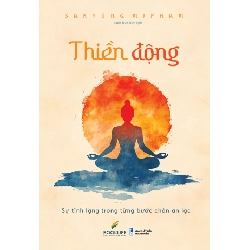 Thiền Động - Sakyong Mipham