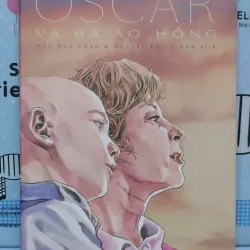 Sách: Oscar và bà áo hồng - TG: Eric Emmanuel Schmitt (A3)