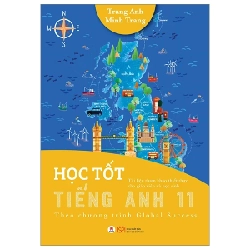 Học Tốt Tiếng Anh 11 - Theo Chương Trình Global Success - Trang Anh, Minh Trang 280638