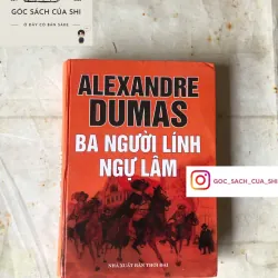 Ba Người Lính Ngự Lâm - Alexandre Dumas