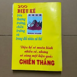 200 diệu kế trên thương trường, chiến trường và trong đối nhân xử thế 557511