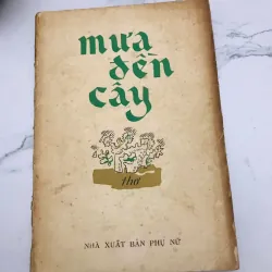 MƯA ĐỀN CÂY - tập thơ có Văn Cao, Hoàng Cầm, Thâm Tâm, Huy Cận, Hữu Loan...in năm 1987