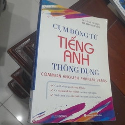 Mai Lan Hương, Hà Thanh Uyên - CỤM ĐỘNG TỪ tiếng Anh thông dụng