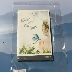 Đủ xa sẽ cũ đủ lạ sẽ quên