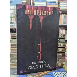 3 ĐÊM TRƯỚC GIAO THỪA - RYU MURAKAMI 141726