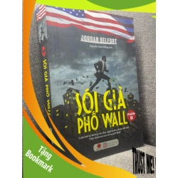 (TẶNG BOOKMARK) Sói già phố Wall phần 2 - Jordan Belfort 2021 mới 90% RBK1204