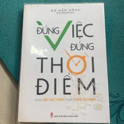 Đúng việc đúng thời điểm
