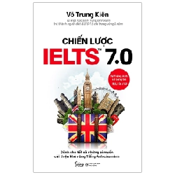 Chiến lược IELTS 7.0 - Võ Trung Kiên