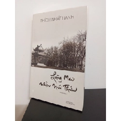 Làng Mai Nhìn Núi Thứu - Thích Nhất Hạnh New 95% HCM.ASB0509 Rebooks.vn