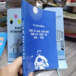 Sách: Lịch sử đạo Cao Đài thời kỳ tiềm ẩn 1920 - 1926 - Tác giả: Lê Anh Dũng (A3) 601576