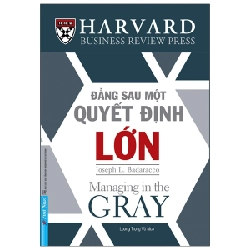 Đằng Sau Một Quyết Định Lớn 2021 - Joseph L. Badaracco New 100% HCM.PO Oreka-Blogmeo