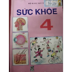 [Sách Cũ SCGR] Sức khỏe 4 GIÁO KHOA ANTQ0810