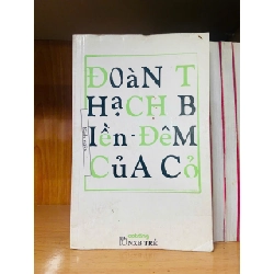 (TẶNG BOOKMARK) Đêm của cỏ / Đoàn Thạch Biền VĂN HỌC RBK1301