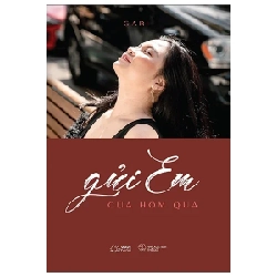 Gửi Em Của Hôm Qua - Gari