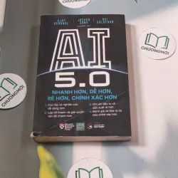AI 5.0 - Nhanh hơn, dễ hơn, rẻ hơn, chính xác hơn - Ajay Agrawal 688469