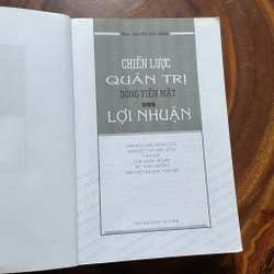 II Tựa sách: Chiến Lược Quản Trị Dòng Tiền Mặt Tạo Lợi Nhuận - MBA Nguyễn Văn Dung - 2009 443909