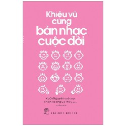 Khiêu Vũ Cùng Bản Nhạc Cuộc Đời - Xuân Nguyễn tuyển chọn 133087