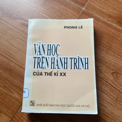 Văn học trên hành trình của thế kỉ XX 936612