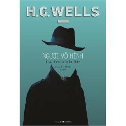 Người Vô Hình - H. G. Wells ASB.PO Oreka Blogmeo 230225