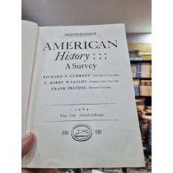 AMERICAN HISTORY : A SURVEY - Richard N. Current 140042