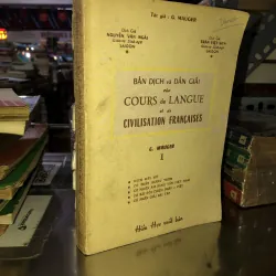Bản dịch và dẫn giải của Cours de langue et de civilisation francaises - G.Mauger