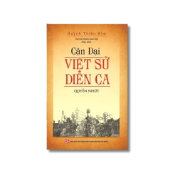 Cận đại Việt sử diễn ca - Quyển nhứt - Huỳnh Thiên Kim