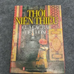 THỜI NIÊN THIẾU CỦA CÁC BẬC ĐẾ VƯƠNG