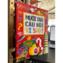Mười Vạn Câu Hỏi Vì Sao? - nhiều tác giả