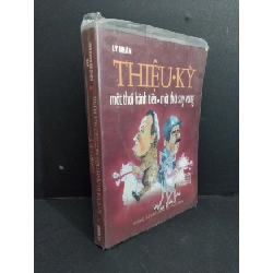 [Phiên Chợ Sách Cũ] Thiệu Kỳ - Một Thời Hãnh Tiến, Một Thời Suy Vong - Lý Nhân 1212