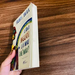 Làm người là như thế nào? - Ruby Wax#HATRA 977555