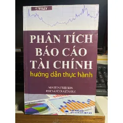 Phân Tích Báo Cáo Tài Chính hướng dẫn thực hành- Martin Fridsn & Fernando Alvarez- Sách lưu kho STB875 Blogmeo 27525