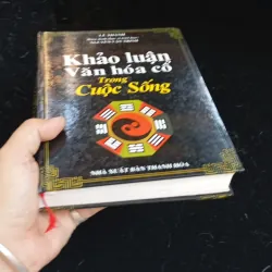 Khảo Luận Văn Hoá Cổ Trong Cuộc Sống  1003293