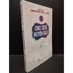 Chu Dịch Huyền Giải Nguyễn Duy Cần mới 100% HCM0904 văn học Rebooks.vn