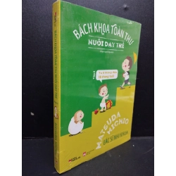 Bách Khoa Toàn Thư Về Nuôi Dạy Trẻ Tập 2 mới 90% bẩn nhẹ, còn seal HCM2405 Bác Sĩ Nhi Khoa Matsuda Michio SÁCH MẸ VÀ BÉ 148357