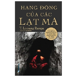 Hang Động Của Các Lạt Ma - T. Lobsang Rampa