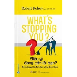 Điều gì đang cản lối bạn ? mới 100% HCM.PO Robert Kelsey Oreka-Blogmeo