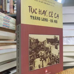 TỤC HAY LỆ LẠ THĂNG LONG HÀ NỘI - ĐỖ THỊ HẢO chủ biên 