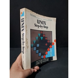 Unix Step - by - step mới 70% bẩn nhẹ, có vệt nước, bị mọt Ben Smith HCM2104 NGOẠI VĂN Blogmeo 27525